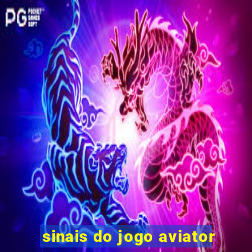 sinais do jogo aviator